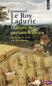 Histoire des paysans français. De la Peste noire à la Révolution