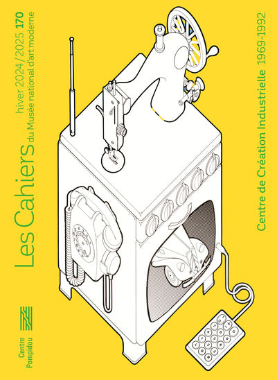 Cahiers du MNAM 170 - Centre de création industrielle