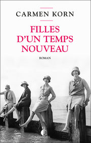 Filles d'un temps nouveau