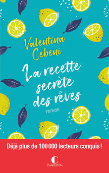 La recette secrète des rêves