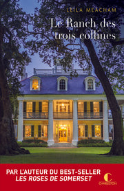 Le ranch des trois collines