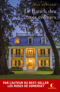 Le ranch des trois collines