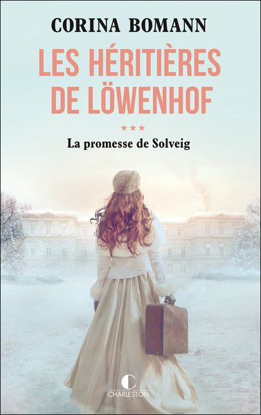 Les Héritières de Löwenhof - La promesse de Solveig