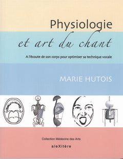 Physiologie et art du chant