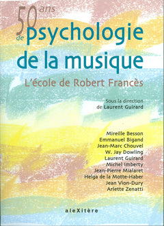 Cinquante ans de psychologie de la musique