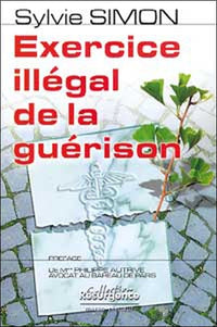 Exercice illégal de la guérison