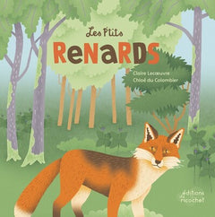 Les p'tits renards - La vie d'un chasseur