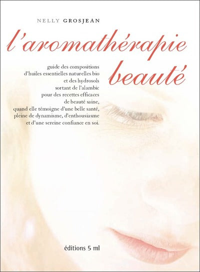 L'aromathérapie beauté