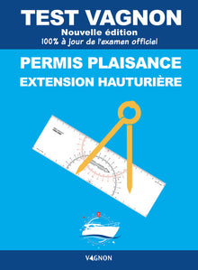 Test Vagnon 2025 - Permis plaisance extension hauturière