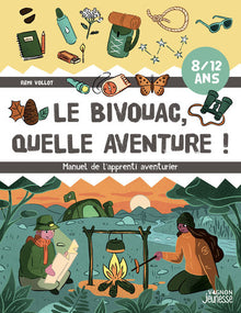 Le bivouac, quelle aventure !