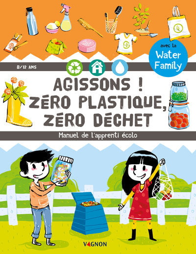 Agissons ! Zéro plastique, zéro déchet