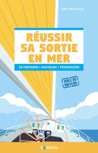 Réussir sa sortie en mer