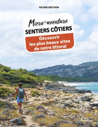 Micro-aventure sentiers côtiers