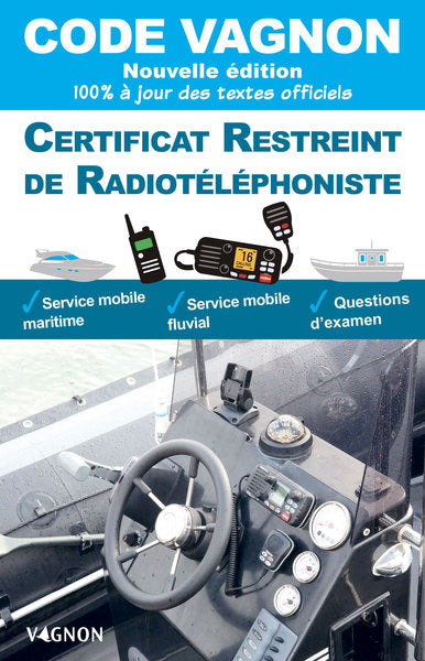 Code Vagnon - Certificat restreint de radiotéléphoniste