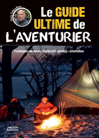 le guide ultime de l'aventurier