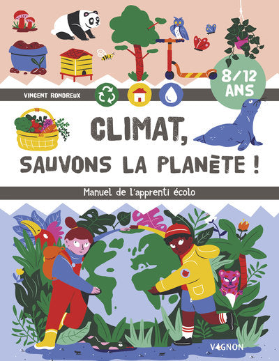Climat ! Sauvons la planète