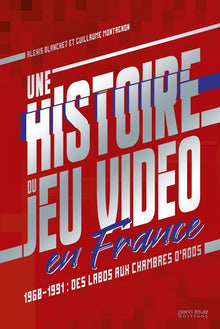 Une histoire du jeu vidéo en France - 1960/1991