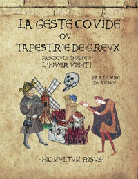 La Geste Covide ou Tapestrie de Greux