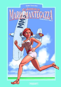 MARIA MANTEGAZZA, FEMME PILOTE - TOME 5