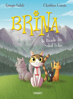 Brina T1: La bande du soleil félin