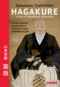 Hagakure - Vivre et mourir en samouraï