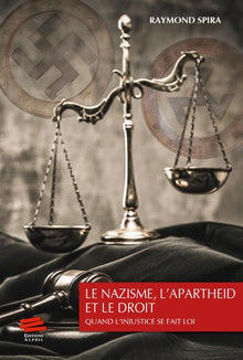 Le nazisme, l'apartheid et le droit