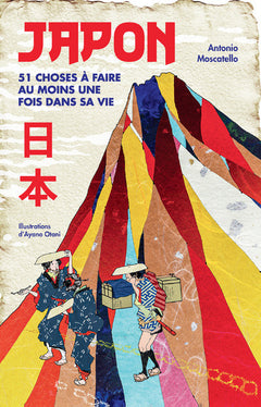 Japon - 51 choses à faire au moins une fois dans sa vie