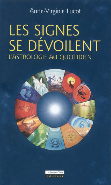 Quand les signes se dévoilent : l'astrologie au quotidien