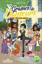 lire avec gulli - graines de danseurs - tome 1 Une battle explosive