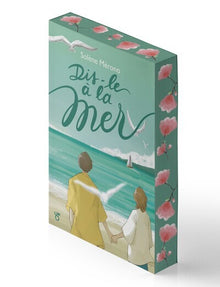 dis-le à la mer