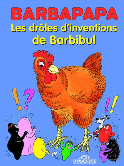Les drôles d'inventions de Barbibul