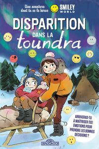 Smiley - Une aventure interactive - Disparition dans la toundra