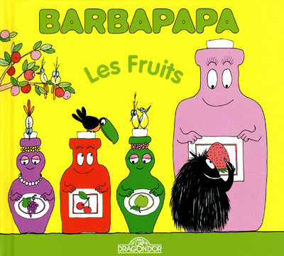 Barbapapa - les fruits