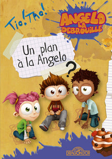 Un plan à la Angelo