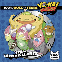 Yo-Kai Watch - 100% quiz et tests tribu Bienveillants