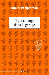 Il y a un ange dans le garage