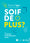 Soif de plus ?