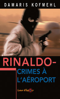 Rinaldo : Crimes à l'aéroport