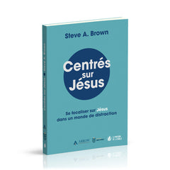 Centrés sur Jésus