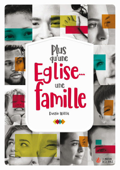 Plus qu'une Eglise... une famille