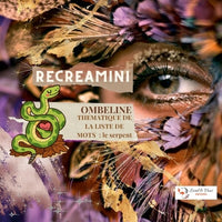 RECREAMINI - LE SERPENT