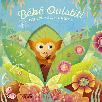 Mes p'tits livres à trous - Bébé Oustiti cherche son doudou