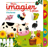Mon imagier à flaps: A la ferme - Dès 2 ans