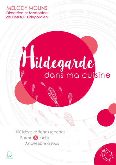 Hildegarde dans ma cuisine