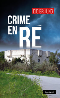 CRIME EN RE (GESTE) (COLL. GESTE NOIR)