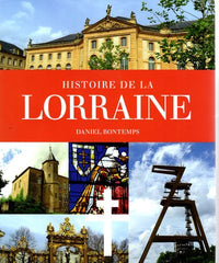 HISTOIRE DE LA LORRAINE