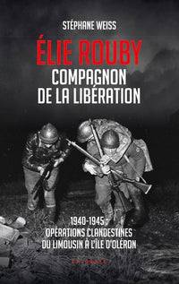 Élie Rouby - Compagnon de la libération