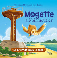 MOGETTE A NOIRMOUTIER - LE CHEMIN SOUS LA MER
