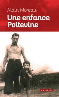 UNE ENFANCE POITEVINE