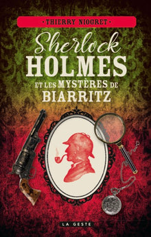 Sherlock Holmes et les mystères de Biarritz